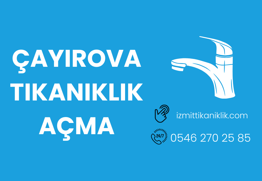 Çayırova Tıkanıklık Açma